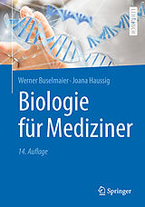 Kartonierter Einband Biologie für Mediziner von Werner Buselmaier, Joana Haussig