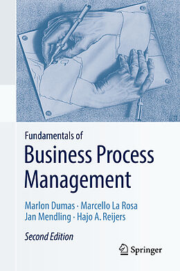 Livre Relié Fundamentals of Business Process Management de Marlon Dumas, Marcello La Rosa, Jan Mendling