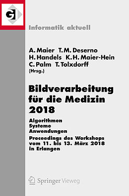 E-Book (pdf) Bildverarbeitung für die Medizin 2018 von 
