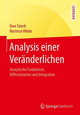 E-Book (pdf) Analysis einer Veränderlichen von Uwe Storch, Hartmut Wiebe