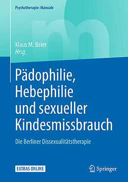 Kartonierter Einband Pädophilie, Hebephilie und sexueller Kindesmissbrauch von 