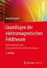 E-Book (pdf) Grundlagen der elektromagnetischen Feldtheorie von Harald Klingbeil