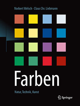 Kartonierter Einband Farben von Norbert Welsch, Claus Chr Liebmann