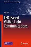 E-Book (pdf) LED-Based Visible Light Communications von Nan Chi
