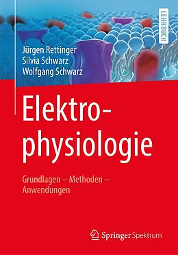 E-Book (pdf) Elektrophysiologie von Jürgen Rettinger, Silvia Schwarz, Wolfgang Schwarz