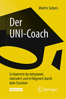 Kartonierter Einband Der UNI-Coach von Martin Sutoris