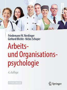 Fester Einband Arbeits- und Organisationspsychologie von Friedemann W. Nerdinger, Gerhard Blickle, Niclas Schaper