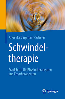 Kartonierter Einband Schwindeltherapie von Angelika Bergmann-Scherer