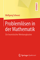 Kartonierter Einband Problemlösen in der Mathematik von Wolfgang Schwarz