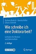 E-Book (pdf) Wie schreibe ich eine Doktorarbeit? von Barbara Budrich, Daniela Keller, Liliana Schmidt