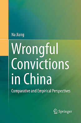 Kartonierter Einband Wrongful Convictions in China von Na Jiang