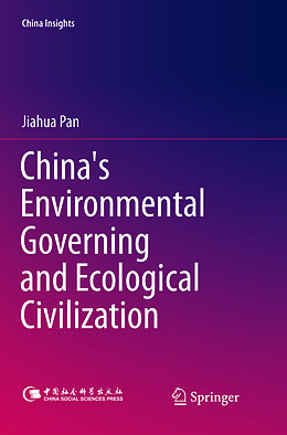 Couverture cartonnée China's Environmental Governing and Ecological Civilization de Jiahua Pan