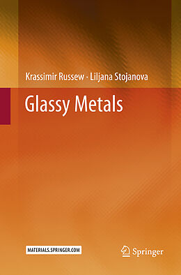 Kartonierter Einband Glassy Metals von Liljana Stojanova, Krassimir Russew