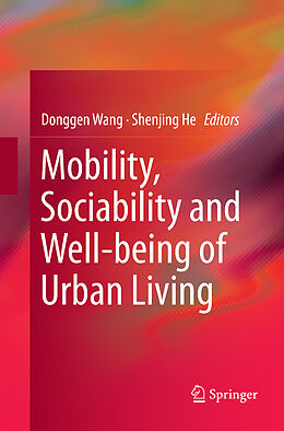 Couverture cartonnée Mobility, Sociability and Well-being of Urban Living de 