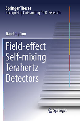 Kartonierter Einband Field-effect Self-mixing Terahertz Detectors von Jiandong Sun