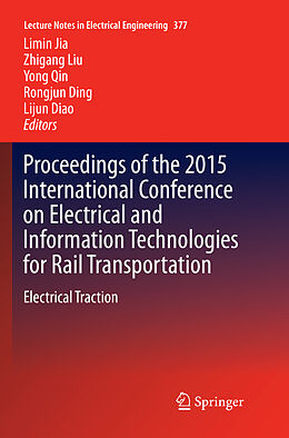 Kartonierter Einband Proceedings of the 2015 International Conference on Electrical and Information Technologies for Rail Transportation von 