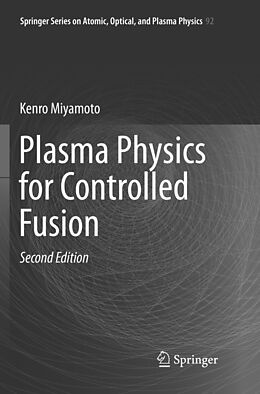 Couverture cartonnée Plasma Physics for Controlled Fusion de Kenro Miyamoto
