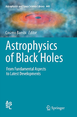 Couverture cartonnée Astrophysics of Black Holes de 