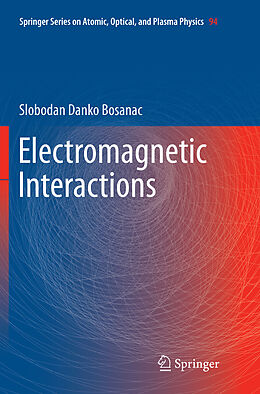 Couverture cartonnée Electromagnetic Interactions de Slobodan Danko Bosanac