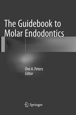 Kartonierter Einband (Kt) The Guidebook to Molar Endodontics von 