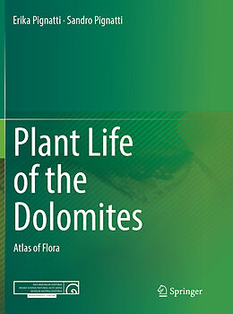 Couverture cartonnée Plant Life of the Dolomites de Sandro Pignatti, Erika Pignatti
