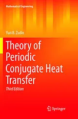 Kartonierter Einband Theory of Periodic Conjugate Heat Transfer von Yuri B. Zudin