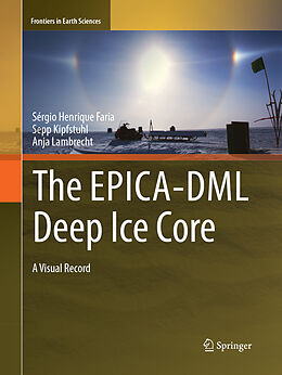 Couverture cartonnée The EPICA-DML Deep Ice Core de Sérgio Henrique Faria, Anja Lambrecht, Sepp Kipfstuhl