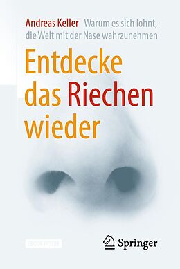 E-Book (pdf) Entdecke das Riechen wieder von Andreas Keller