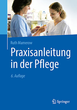 Praxisanleitung In Der Pflege - Ruth Mamerow - Buch Kaufen | Ex Libris