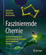 Fester Einband Faszinierende Chemie von Sylvia Feil, Jörg Resag, Kristin Riebe