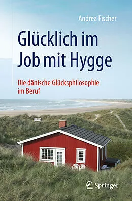 E-Book (pdf) Glücklich im Job mit Hygge von Andrea Fischer