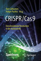 E-Book (pdf) CRISPR/Cas9  Einschneidende Revolution in der Gentechnik von 