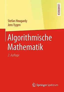 E-Book (pdf) Algorithmische Mathematik von Stefan Hougardy, Jens Vygen