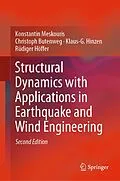 E-Book (pdf) Structural Dynamics with Applications in Earthquake and Wind Engineering von Konstantin Meskouris, Christoph Butenweg, Klaus-G. Hinzen