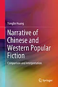 E-Book (pdf) Narrative of Chinese and Western Popular Fiction von Yonglin Huang