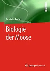 Kartonierter Einband Biologie der Moose von Jan-Peter Frahm