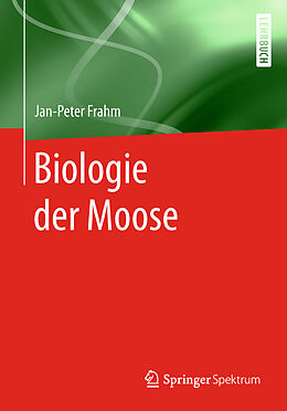 Kartonierter Einband Biologie der Moose von Jan-Peter Frahm