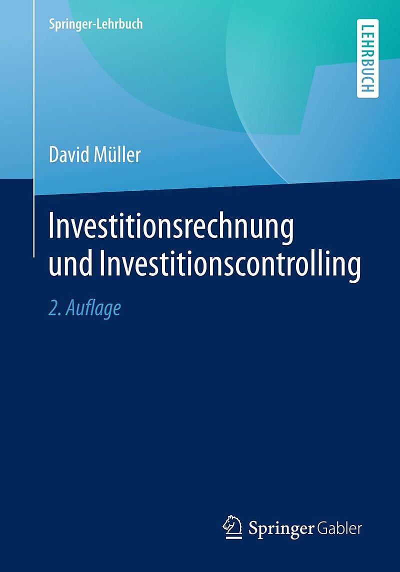 Investitionsrechnung und Investitionscontrolling