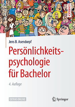 Kartonierter Einband Persönlichkeitspsychologie für Bachelor von Jens B. Asendorpf