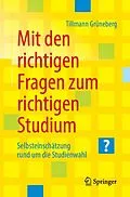 E-Book (pdf) Mit den richtigen Fragen zum richtigen Studium von Tillmann Grüneberg