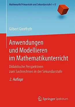 E-Book (pdf) Anwendungen und Modellieren im Mathematikunterricht von Gilbert Greefrath