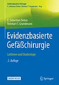 E-Book (pdf) Evidenzbasierte Gefäßchirurgie von E. Sebastian Debus, Reinhart T. Grundmann