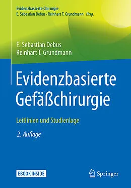 E-Book (pdf) Evidenzbasierte Gefäßchirurgie von E. Sebastian Debus, Reinhart T. Grundmann