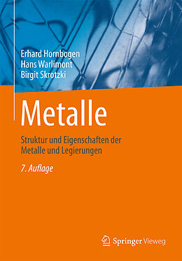 Fester Einband Metalle von Erhard Hornbogen, Hans Warlimont, Birgit Skrotzki
