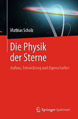 E-Book (pdf) Die Physik der Sterne von Mathias Scholz