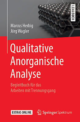 Kartonierter Einband Qualitative Anorganische Analyse von Marcus Herbig, Jörg Wagler