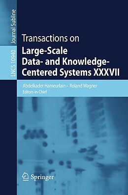 E-Book (pdf) Transactions on Large-Scale Data- and Knowledge-Centered Systems XXXVII von 