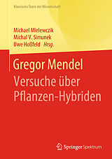 Kartonierter Einband Gregor Mendel von Michal Simunek, Michael Mielewczik, Uwe Hossfeld