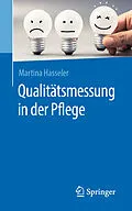 E-Book (pdf) Qualitätsmessung in der Pflege von Martina Hasseler