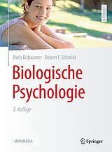 Kartonierter Einband Biologische Psychologie von Niels Birbaumer, Robert F. Schmidt